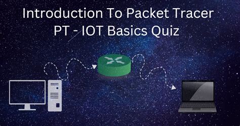 introduction to packet tracer - pt basics quiz  Maseno University